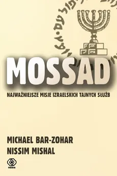 Mossad - Michael Bar-Zohar, Nissim Mishal