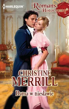 Dama w niesławie - Christine Merrill