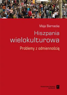 Hiszpania wielokulturowa - Maja Biernacka