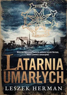 Latarnia umarłych - Leszek Herman