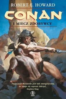 Conan i miecz zdobywcy - Robert E. Howard