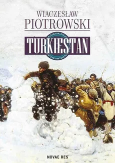 Turkiestan - Wiaczesław Piotrowski
