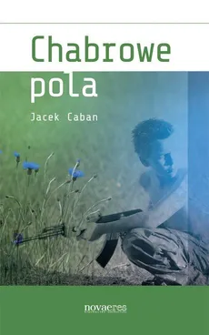 Chabrowe pola - Jacek Caban