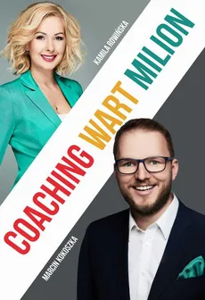 Coaching wart milion - Kamila Rowińska, Marcin Kokoszka