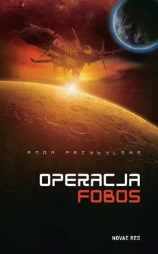 Operacja Fobos - Anna Przybylska