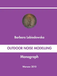 Outdoor noise modelling - Barbara Lebiedowska
