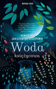 Woda księżycowa - Agnieszka Janiszewska-Szczepanik