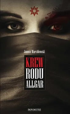 Krew Rodu Allgar - Janusz Warchlewski