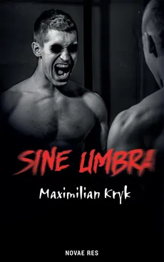 Sine umbra - Maximilian Kryk