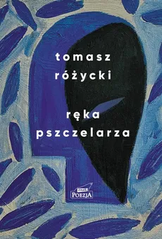 Ręka pszczelarza - Outlet - Tomasz Różycki