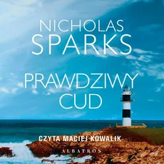 PRAWDZIWY CUD - Nicholas Sparks