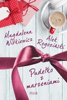 Pudełko z marzeniami - Alek Rogoziński, Magdalena Witkiewicz