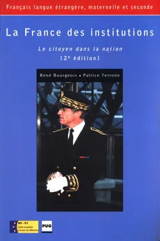 France des institutions - Rene Bourgeois, Patrice Terrone