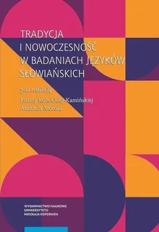 Tradycja i nowoczesność w badaniach języków słowiańskich - Outlet