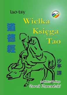 Wielka księga Tao - Lao-Tse