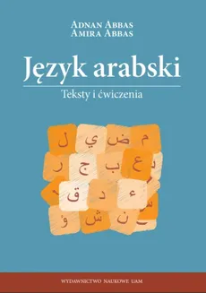 Język arabski Teksty i ćwiczenia - Outlet - Adnan Abbas, Amira Abbas