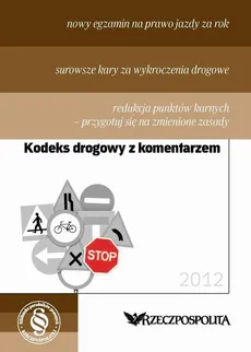 Kodeks drogowy 2012 - Opracowanie zbiorowe
