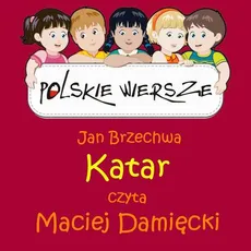 Polskie wiersze - Katar - Jan Brzechwa