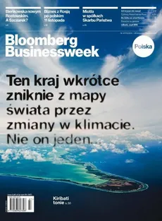 "Bloomberg Businessweek" wydanie nr 47/13 - Opracowanie zbiorowe