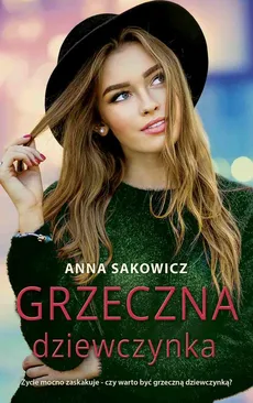 Grzeczna dziewczynka - Anna Sakowicz