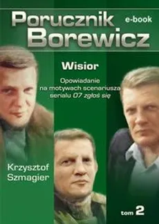 Porucznik Borewicz. Wisior. Tom 2 - Krzysztof Szmagier