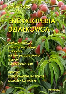 Encyklopedia działkowca - Andrzej Sarwa