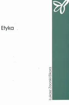Etyka - Łukasz Zaorski-Sikora