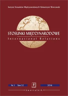 Stosunki Międzynarodowe nr 3(52)/2016 - Maciej Raś: Aktywność międzynarodowa regionów (paradyplomacja) w ujęciu teoretycznym [International Activity of Regions (Paradiplomacy) in Theoretical Approach]