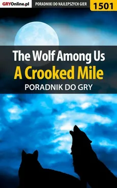 The Wolf Among Us - A Crooked Mile - poradnik do gry - Jacek Winkler