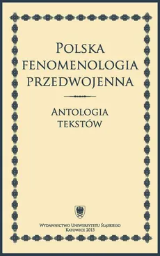Polska fenomenologia przedwojenna - Roman Ingarden (88 ss)