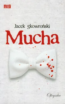 Mucha - Jacek Skowroński