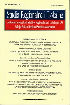Studia Regionalne i Lokalne nr 4(54)/2013 - Dominika Wojtowicz, Tomasz Kupiec: Complementarity between programmes and projects within the Regional Policy. The case of the Łódzkie Voivodship - Grzegorz Gorzelak