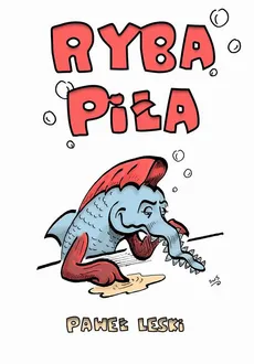 Ryba piła - Paweł Leski