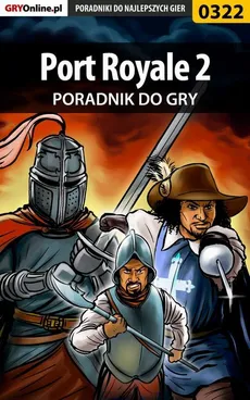 Port Royale 2 - poradnik do gry - Paweł Jankowski