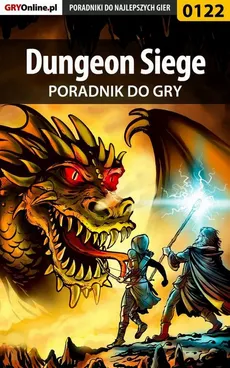 Dungeon Siege - poradnik do gry - Borys Zajączkowski