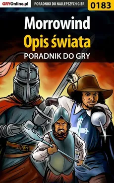 Morrowind - Opis Świata - poradnik do gry - Magdalena Pokorska, Piotr Deja