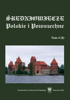 "Średniowiecze Polskie i Powszechne". T. 4 (8) - 08 Unsere liebe Fraue. Wspólnota miasta i kościoła w Krakowie w XIV wieku