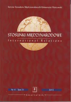 Stosunki Międzynarodowe nr 4(51)/2016 - Subrata K. Mitra: Lone Warrior, Regional Actor or Global Player? Statecraft and Indian Foreign Policy in the 21st Century