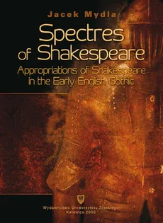 Spectres of Shakespeare - Jacek Mydla
