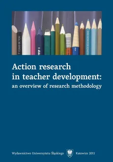 Action research in teacher development - 07 Case study methodology