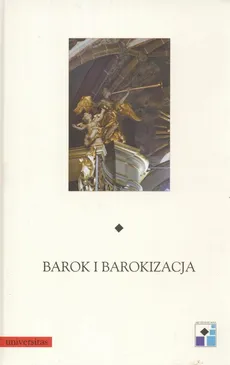 Barok i barokizacja - Joanna Wolańska, Katarzyna Brzezina