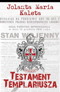 Testament Templariusza - Jolanta Maria Kaleta