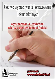 Wypracowania - Wybrane wiersze poetów Młodej Polski - Praca zbiorowa