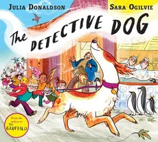 Detective Dog - Outlet - Julia Donaldson, Sara Ogilvie