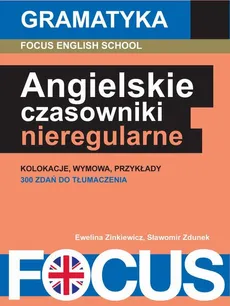 Angielskie czasowniki nieregularne - Ewelina Zinkiewicz, Sławomir Zdunek