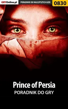Prince of Persia - poradnik do gry - Przemysław Zamęcki, Zamęcki Przemysław
