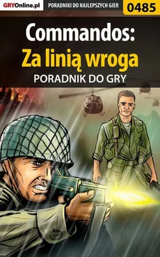 Commandos: Za linią wroga - poradnik do gry - Paweł Surowiec