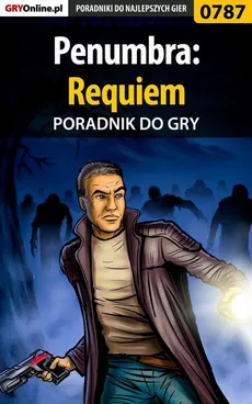Penumbra: Requiem - poradnik do gry - Artur Justyński