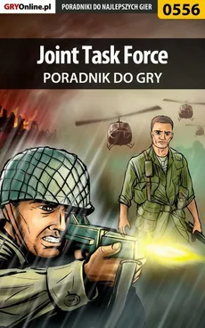 Joint Task Force - poradnik do gry - Andrzej Rylski