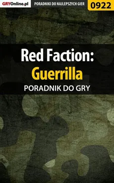 Red Faction: Guerrilla - poradnik do gry - Łukas Kendryna, Łukasz Kendryna, Terrag